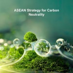 CHIẾN LƯỢC TRUNG HOÀ CARBON CỦA ASEAN