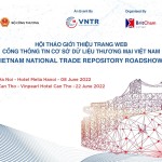 Hội thảo Giới thiệu và Hướng dẫn sử dụng Cổng Thông tin Cơ sở Dữ liệu Thương mại Việt Nam (VNTR)